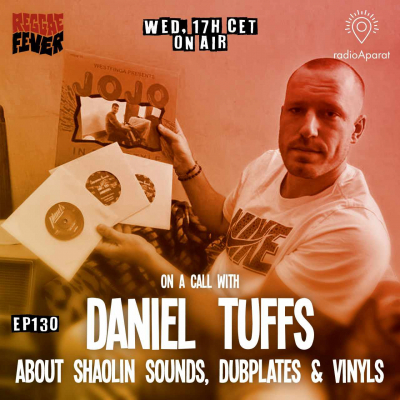 Daniel Tuffs (Shaolin Sound) u Reggae Feveru