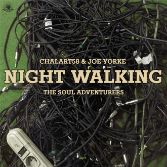 Chalart58 &amp; Joe Yorke - &quot;Night Walking&quot;