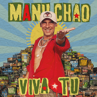 Manu Chao objavio novi album "Viva Tu"