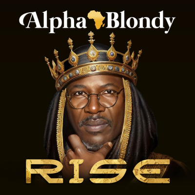 Alpha Blondy - &quot;Rise&quot;