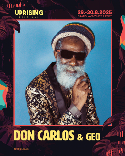 Reggae legenda Don Carlos dolazi na slovački Uprising Festival