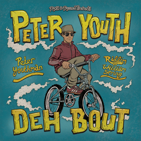 William Spring ft. Peter Youthman &amp; Tenah – &quot;Deh Bout Riddim&quot;