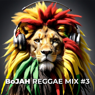 BoJah reggae mix