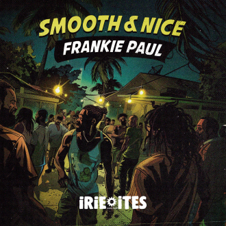 Frankie Paul - &quot;Smooth &amp; Nice&quot;