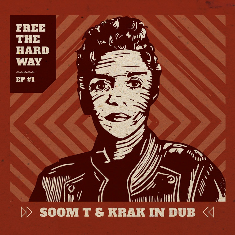 Soom T & Krak In Dub - “Free The Hard Way” - Kratak, oštar i beskompromisan EP